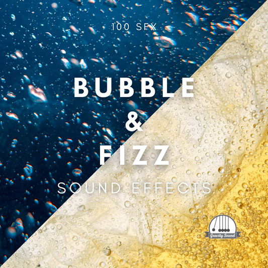 Bubble and Fizz SFX