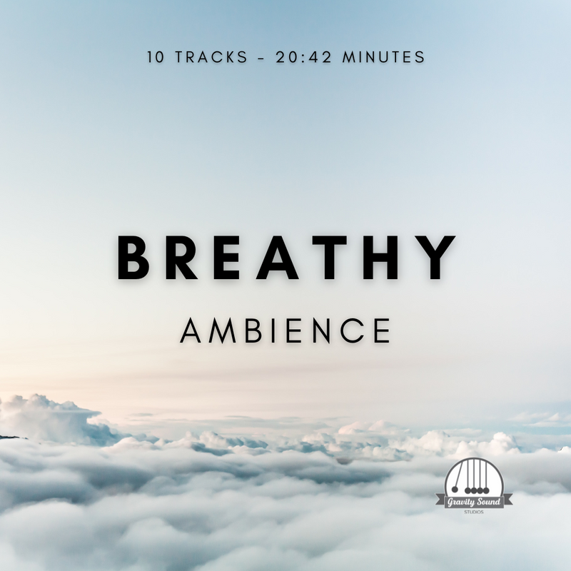 Breathy Ambience