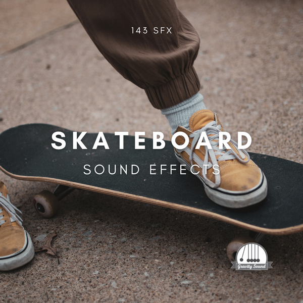 Skateboard Sound Effects