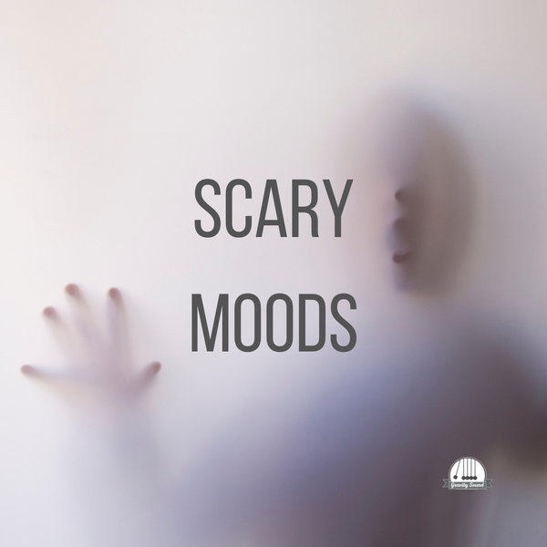 Scary Moods