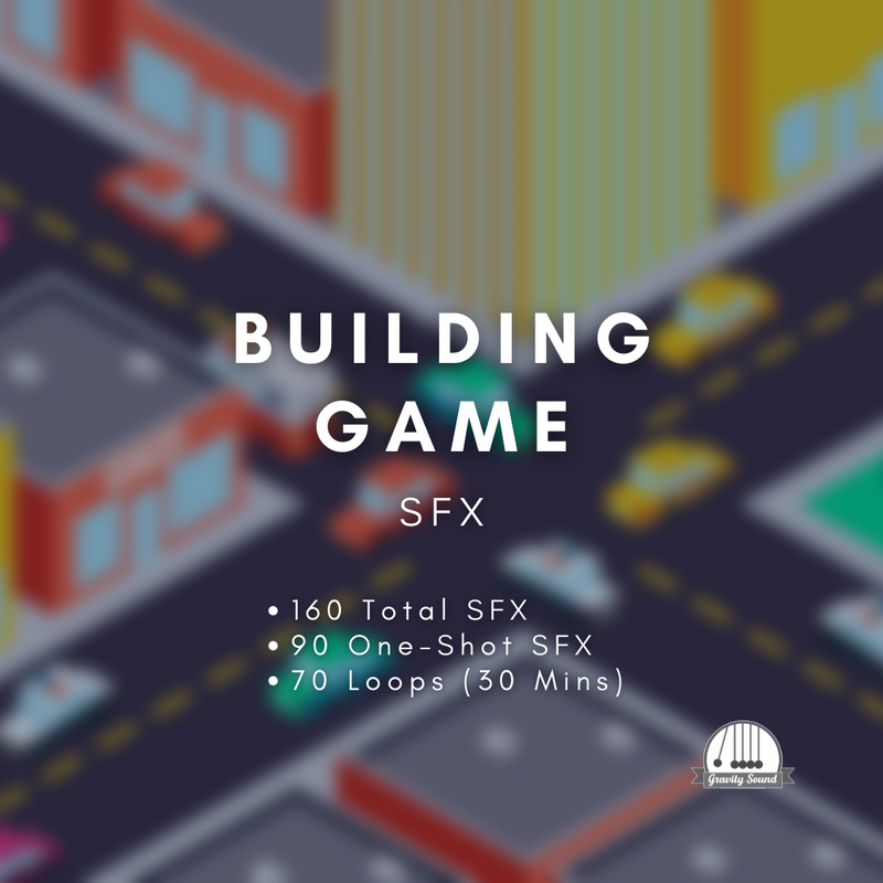 Building Game Sounds