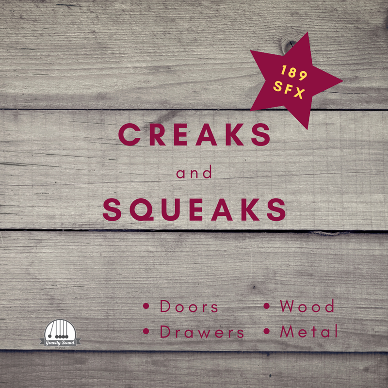 Creaks and Squeak Sounds