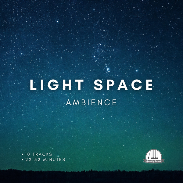 Gaze - Light Space Ambience