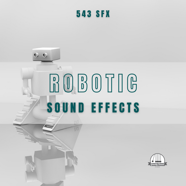 Robotic Sound Effects