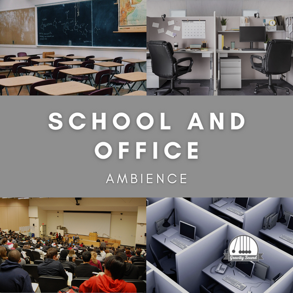School and Office Ambience