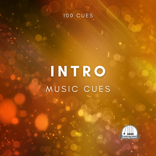 Intro Music Cues