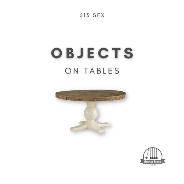 Objects on Tables